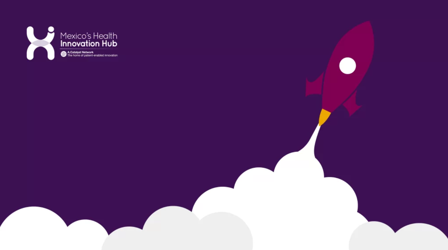 Mexico's Health Innovation Hub